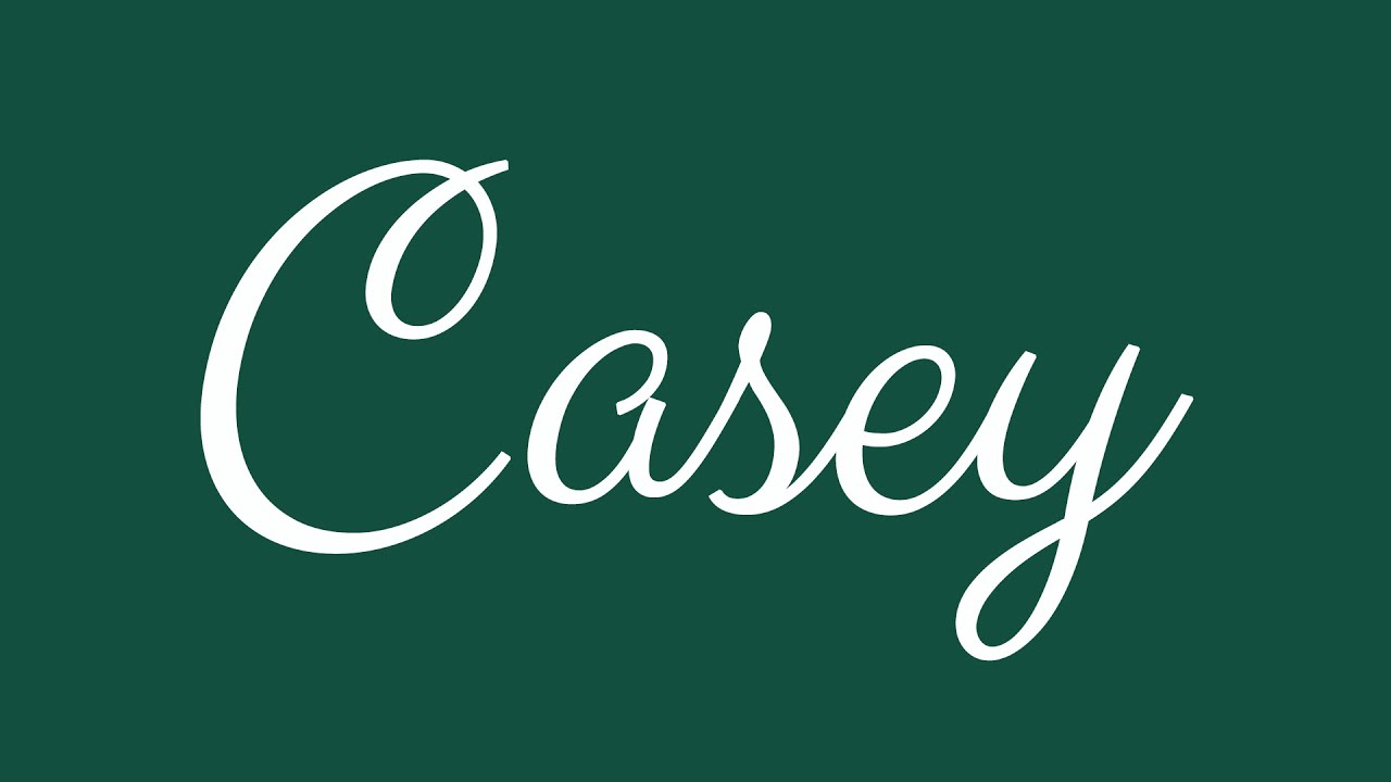 casey in cursive